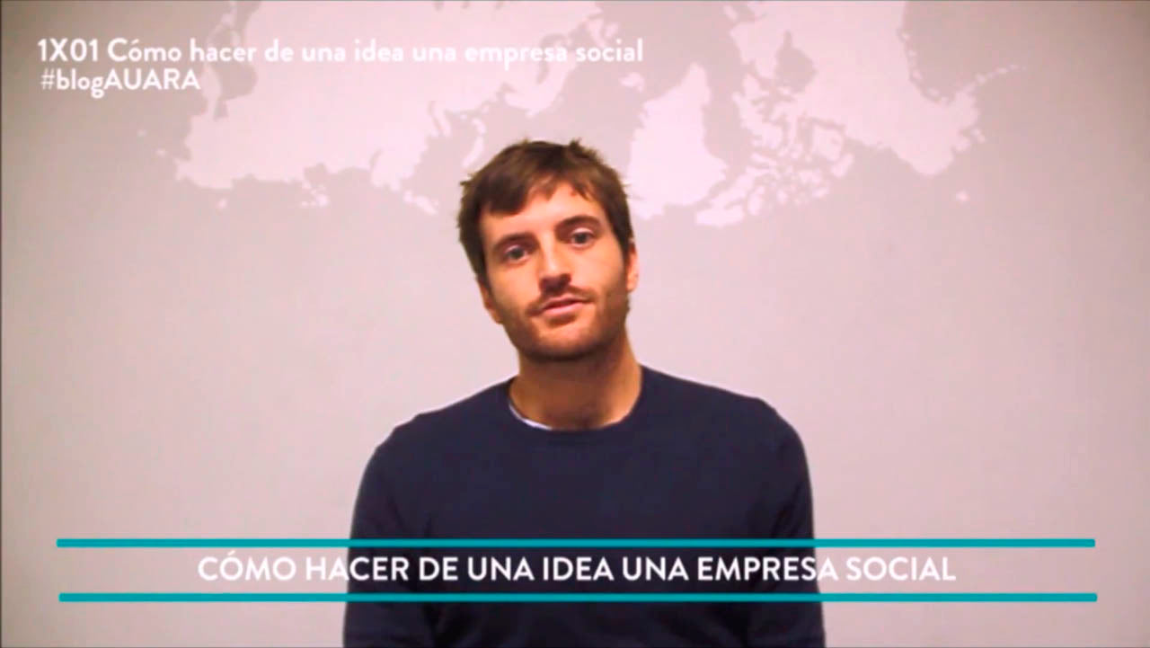 Cómo hacer de una idea, una empresa social